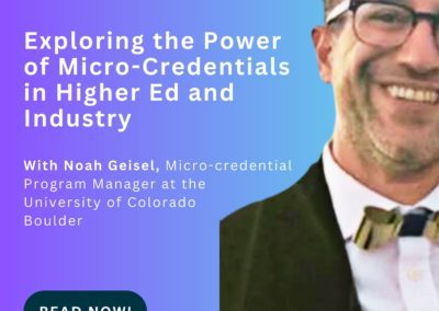 Exploring the Power of Micro-Credentials in Higher Ed and Industry