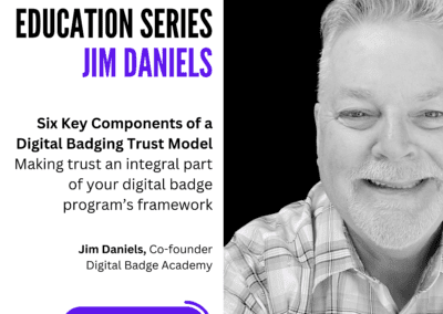 Six Key Components of a Digital Badging Trust Model