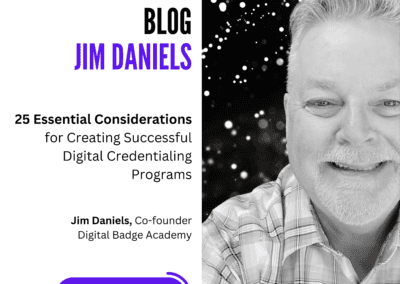 25 Essential Considerations for Creating Successful Digital Credentialing Programs